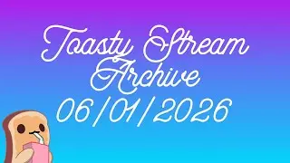 Twitch Stream Archive - 06/01/2026 / Random Games 