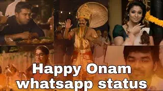 Onam whatsapp status|happy onam 2021 new whatsapp status|thiruonam status|onam special