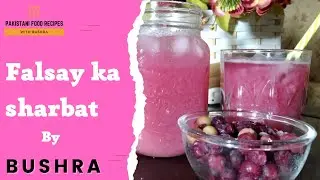 falsa ka sharbat recipe/falsay ka juice recipe/Pakistani food recipes with bushra