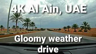 4K Al Ain, Gloomy and Wet Morning Drive [Sleepy Music,432Hz ASMR Stress Relief] - GoPro Hero 7 Black