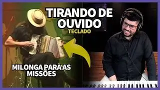 Tirando de Ouvido Milonga para as Miss&otilde;es no Piano (N&Iacute;VEL PROFISSIONAL)