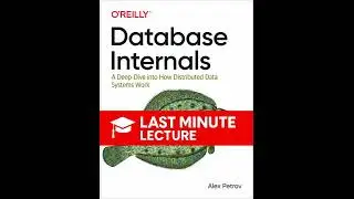 Log-Structured Storage & LSM Trees | Chapter 7 &ndash; Database Internals