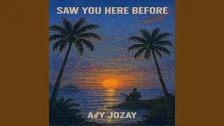 Saw You Here Before