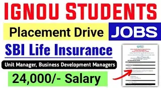 IGNOU Placement Drive: SBI Life Insurance Co Ltd Jobs For students | ignou SBI Life insurance JOB