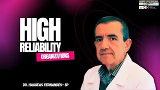 High Reliability Organizations