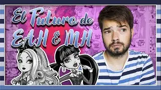 El futuro de Ever After High y Monster High - Opinión