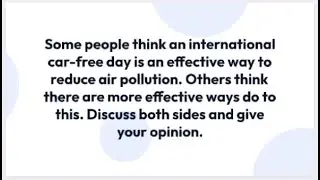IELTS Essay Topic: International car free day to reduce air