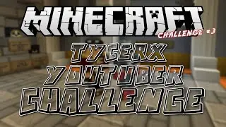 Minecraft - TYCERX YOUTUBER CHALLENGE! [3] - Syndicate Games! [FINALE]