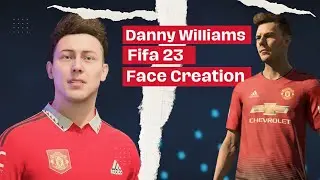 Danny Williams FIFA 23 Face Creation | Lookalike