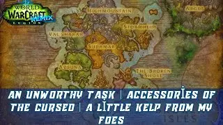 An Unworthy Task | Accessories of the Cursed | A Little Kelp From My Foes | Legion Remix