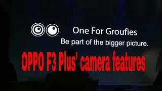 OPPO F3 Plus' camera features