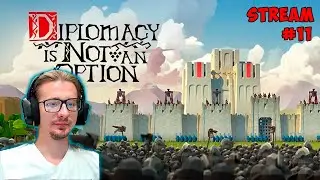 Diplomacy is Not an Option на Кошмарище  ► stream #11