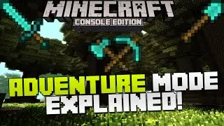 Minecraft Xbox & Playstation: Adventure Mode Explained! | Coming in TU19!