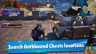 Search Oathbound chests locations Fortnite