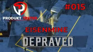 Produkttester 🎮 Let's Play Review Depraved Deutsch #015 Die Eisenmine