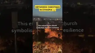 Spectacular Orthodox Christmas in Ethiopia's Ancient Church #jesus