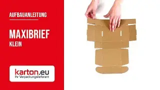 Wie baue ich einen kleinen Maxibrief auf? | Aufbauanleitung | karton.eu