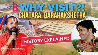 Chatara Barahakshetra: A Must-Visit Sacred Land | History explained by Jagadguru Mahayogi Siddhababa