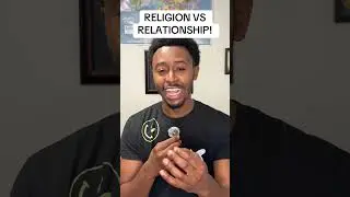 RELIGION VS RELATIONSHIP! #christian #christianity #god #faith #bible #scripture #apologetics
