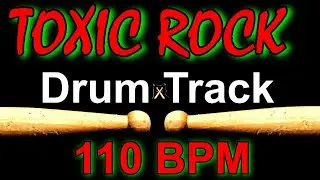 Toxic Rock Drum Track, 110 BPM, Instrumental Drum Beat for Bass Guitar Backing Tracks Beat 🥁 562