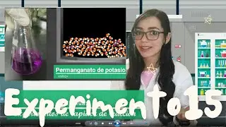 👩‍🔬🧑‍🔬 Experimento 15: Ácido oxálico y permanganato de potasio 💜🥼