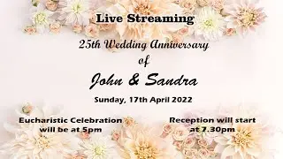 25th Wedding Anniversary | John & Sandra | Sunday, 17/04/2022 @ 5pm |  St Alex church, Curtorim