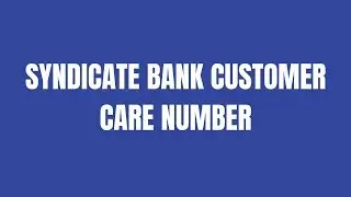 Syndicate bank customer care number | Syndicate bank toolfree number