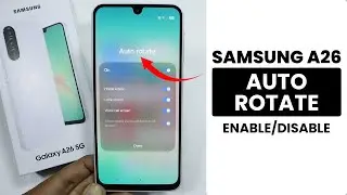 How to Enable or Disable Auto Rotate in Samsung A26 - Auto Rotate Setting