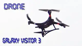 Drone：GALAXY VISITOR 3