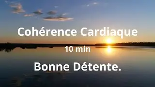 Cohérence Cardiaque : 10 min de RESPIRATION guidée pour un BIEN-ÊTRE profond (santé, anti-stress) 4K