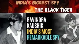 India&rsquo;s Greatest Spy: Ravinder Kaushik, a Major in Pakistan&rsquo;s Army, Known as the Black Tiger.