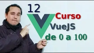 12.-Vue js 2 tutorial español 👀 [Vuex, mapState,object spread operator]👀👀
