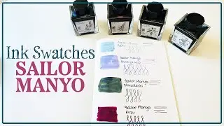 FOUNTAIN PEN INK SWATCHES : Sailor Manyo | INK COLLECTION
