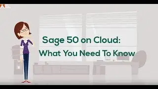 Sage 50 On Cloud: What You Need To Know