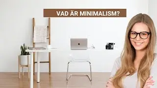 Vad är minimalism? ☑️