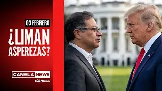 Trump y Petro rompen hielo político en la Casa Blanca | CANELA NEWS EXPRÉS | 03 FEBRERO