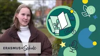 Green Erasmus: Nachhaltigkeit an Schulen