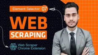 Professional Web Scraping Tutorial for Beginners । Web Scraper Element Selector । seoquo । Class 7