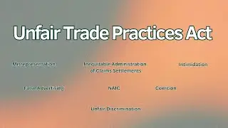 Understanding the Unfair Trade Practices Act || Insurance Info and Tips