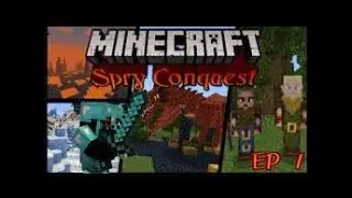 Minecraft spry conquest modded ep.1 The Journey begins