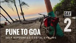 Pune to Goa : Self-Supported Proper Costal Cycling | Day 2