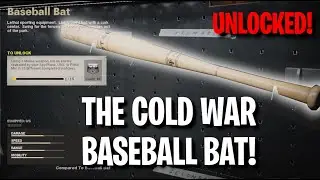 The Cold War Baseball Bat Unlocked!