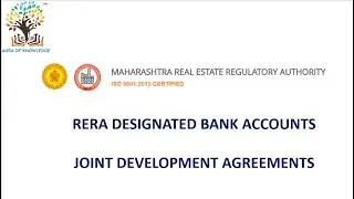 MahaRERA Compliance w.r.t JDA parties i.e. Land Owner and Developer. RERA designated Bank Accounts