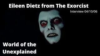 Eileen Dietz Interview The Exorcist  04/10/06