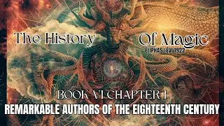 The History of Magic: Eliphas Levi - Book VI: Magic and the Revolution ו&mdash;VAU