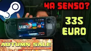 La Mia OPINIONE (da consumatore) di STEAM DECK LCD