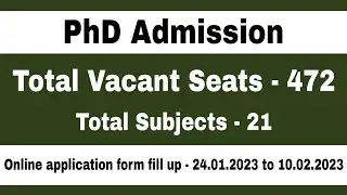 PhD Admission 2021-22 | PhD Admission Notification 2022 | PhD Notification 2023 | PhD Entrance Exam