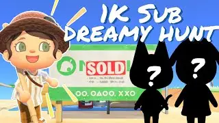 1K Sub Dreamy Hunt!