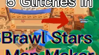 5 Glitches in Brawl Stars Map Maker, that you might not know!