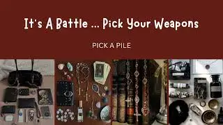 It's A Battle ... Pick Your Weapons | PICKAPILE 